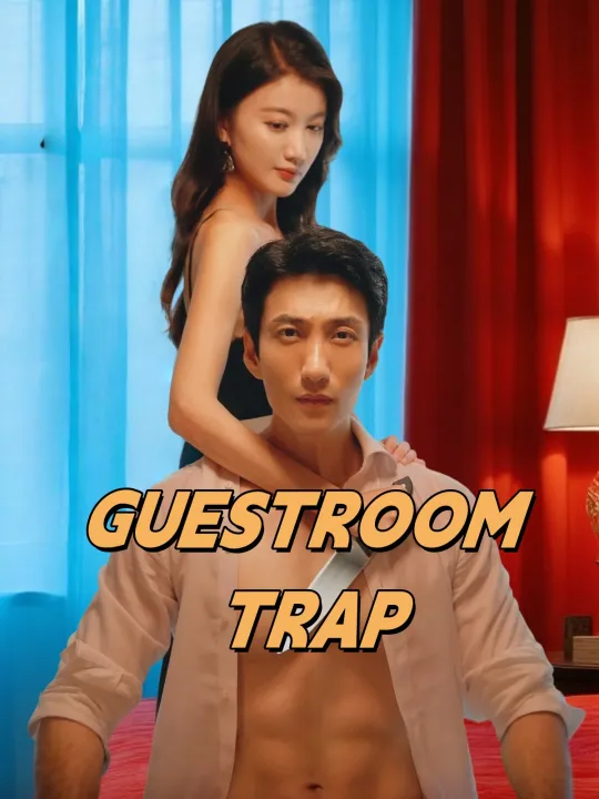 GUESTROOM TRAP